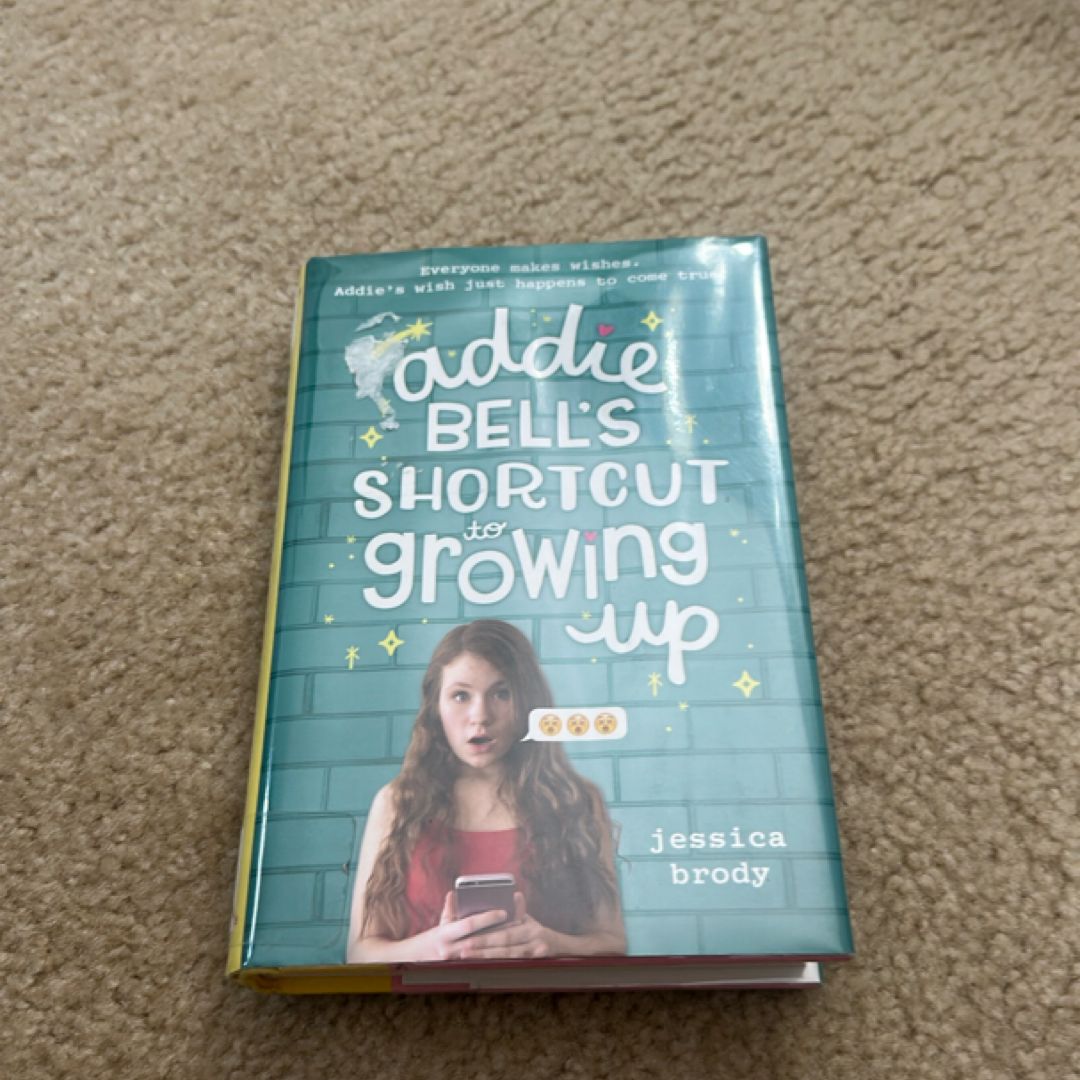 Addie Bell's Shortcut to Growing Up