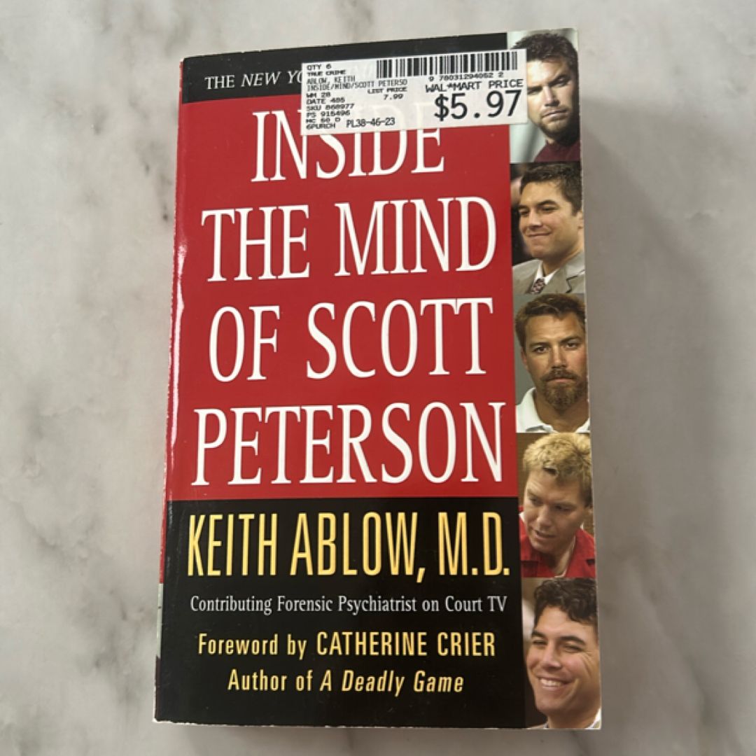Inside the Mind of Scott Peterson