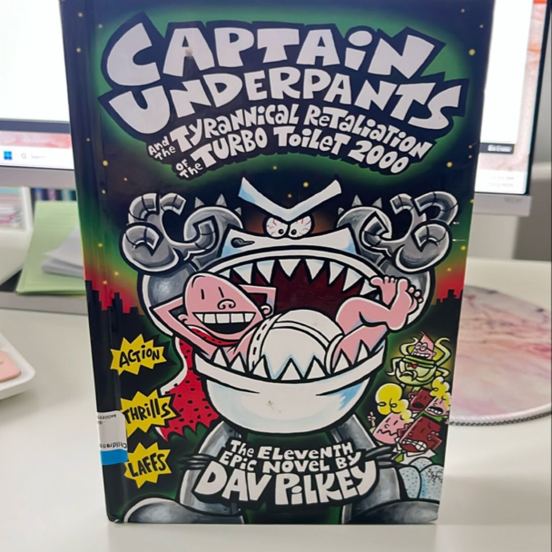Captain Underpants and the Tyrannical Retaliation of the Turbo Toilet 2000