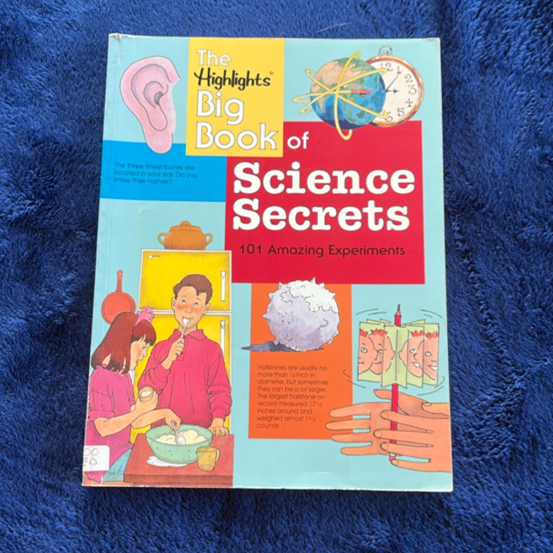 The Highlights Big Book of Science Secrets
