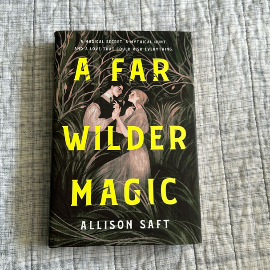 A Far Wilder Magic