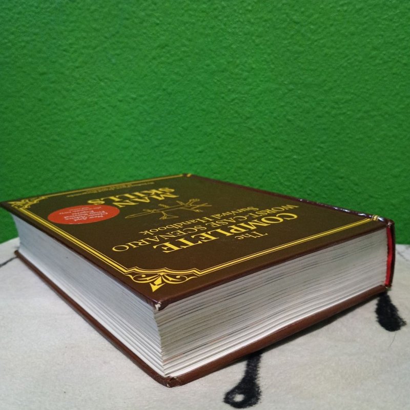 The Worst-Case Scenario Survival Handbook: Man Skills