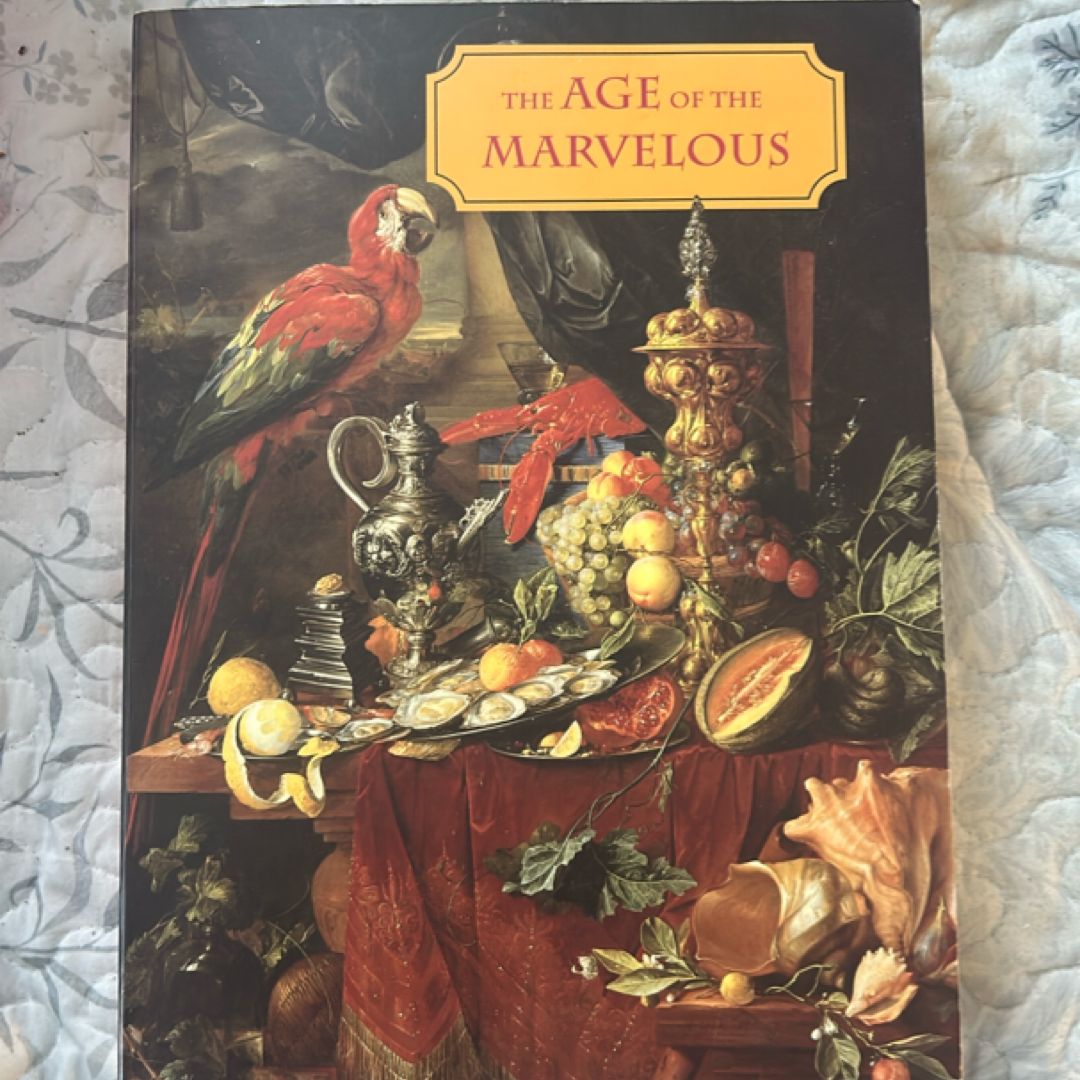 The Age of the Marvelous