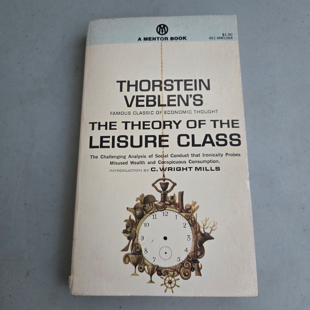 The Theory of the Leisure Class