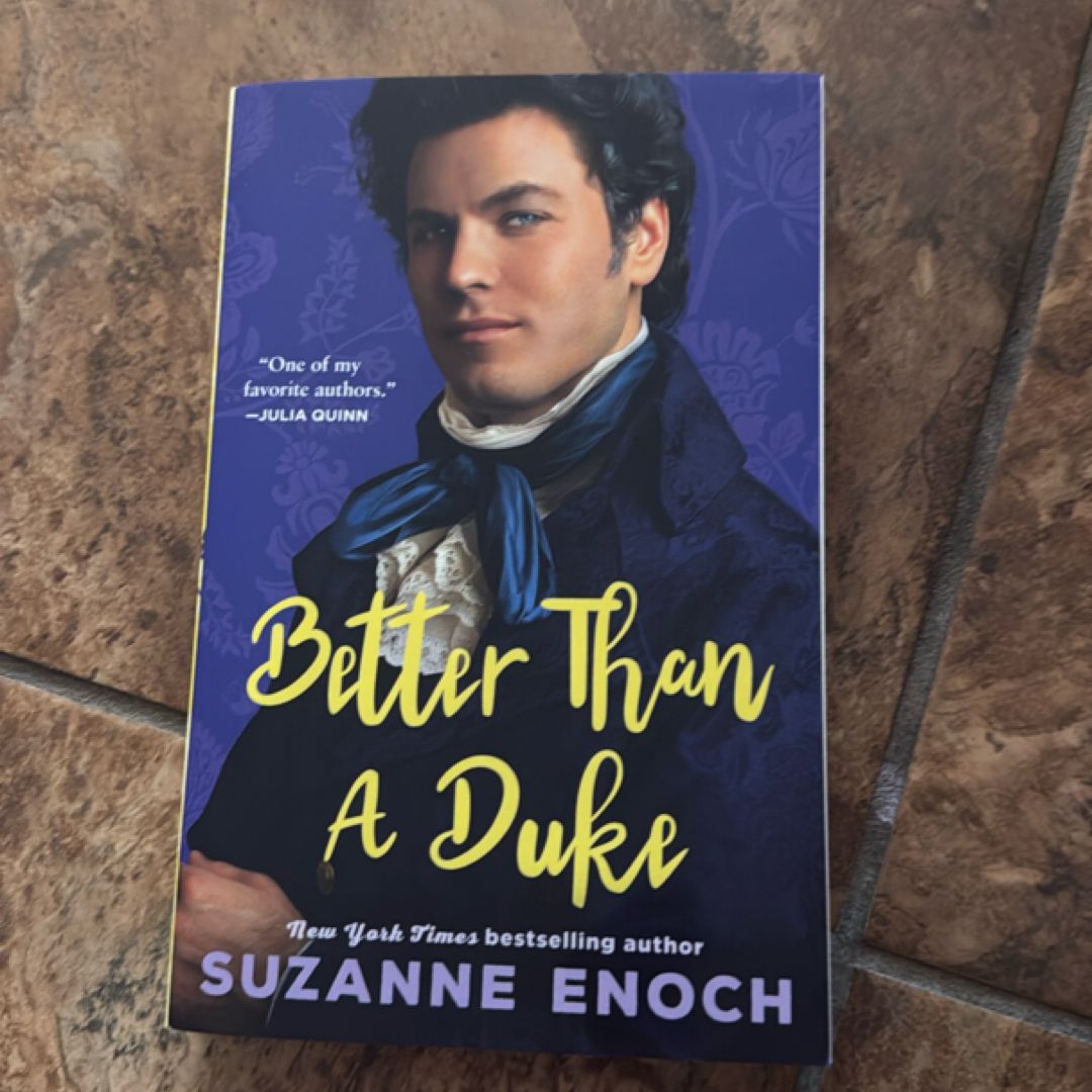 Better Than a Duke