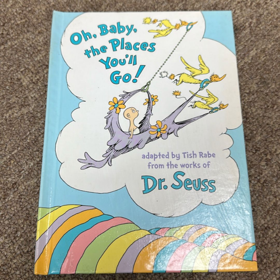 Oh, Baby, the Places You'll Go!