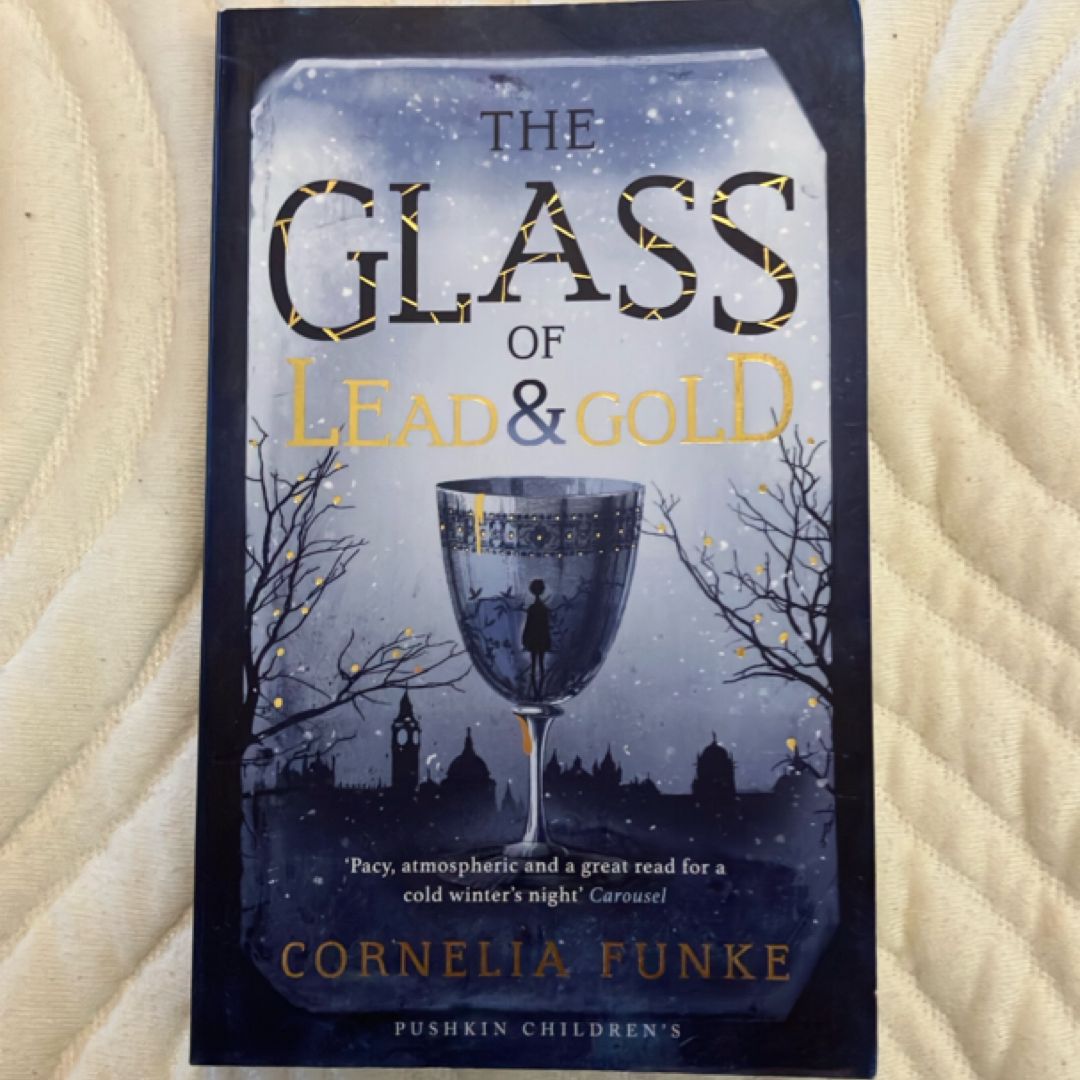 The Glass of Lead and Gold