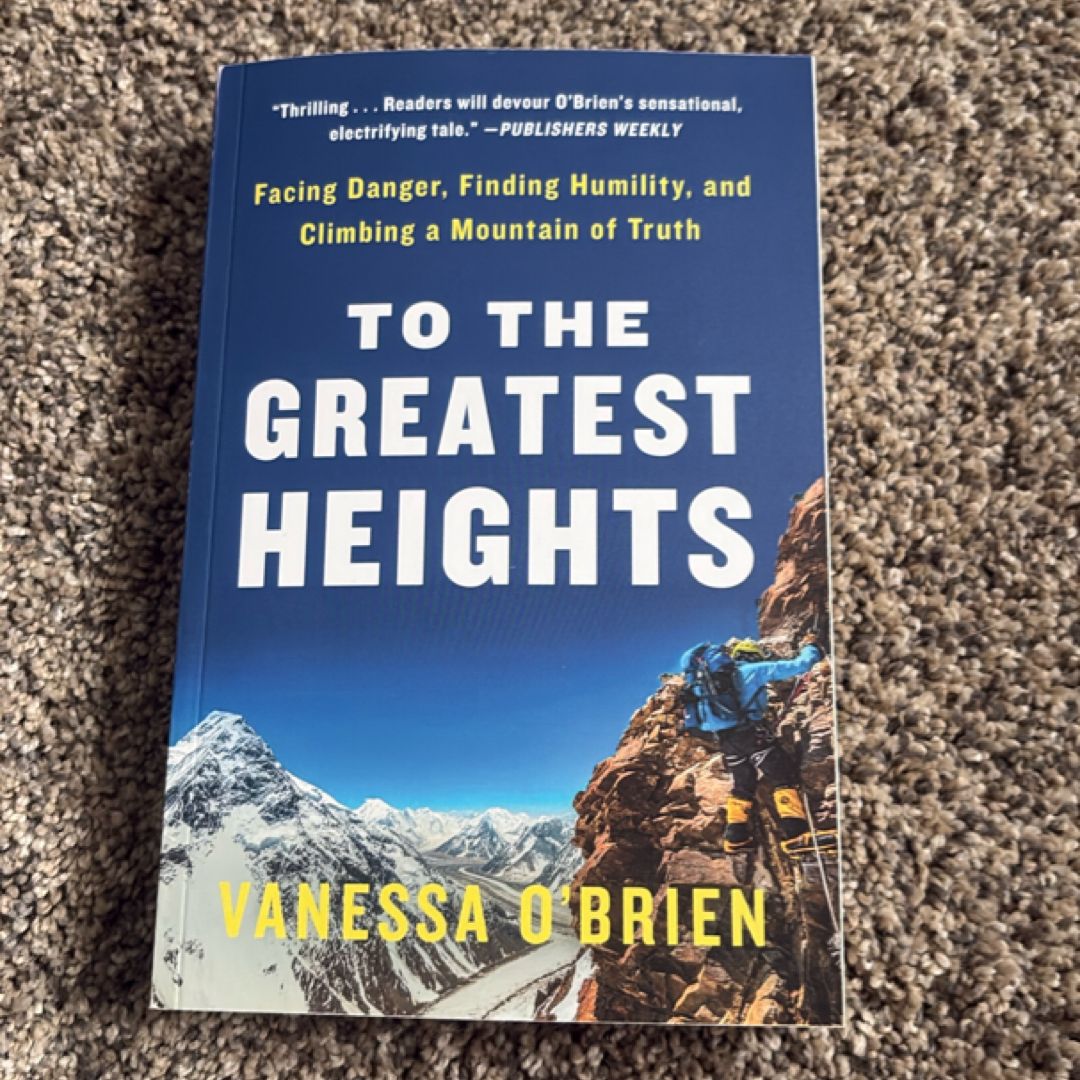 To the Greatest Heights