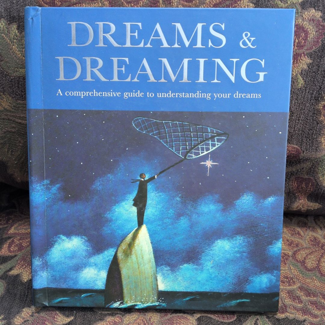 Dreams & Dreaming