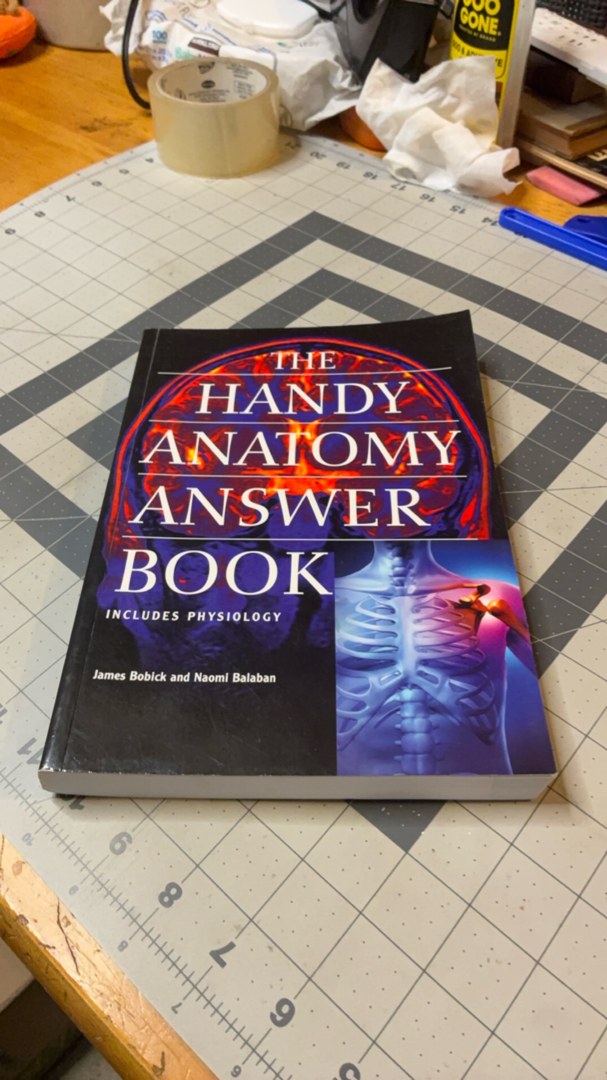 The Handy Anatomy Answer Book (includes Physiology)