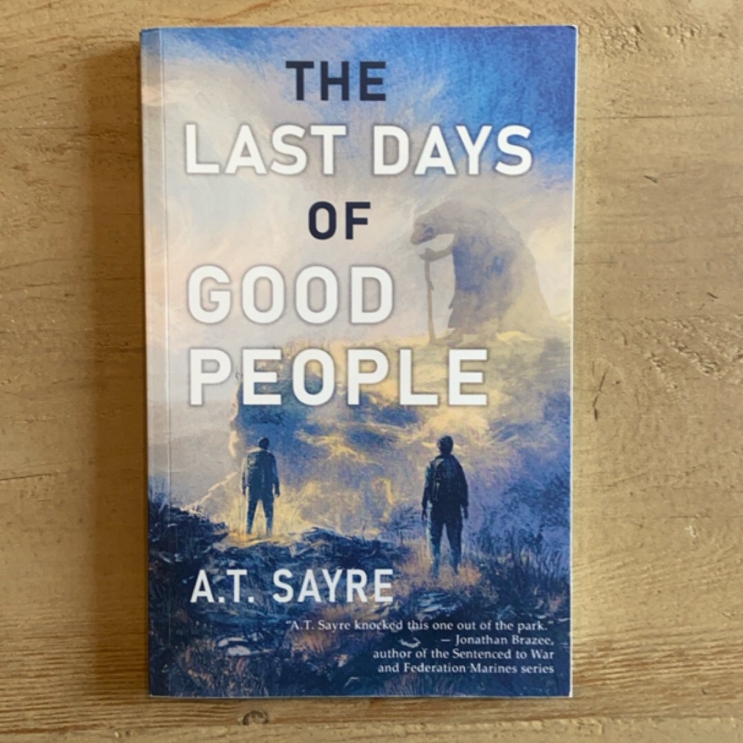 The Last Days of Good People