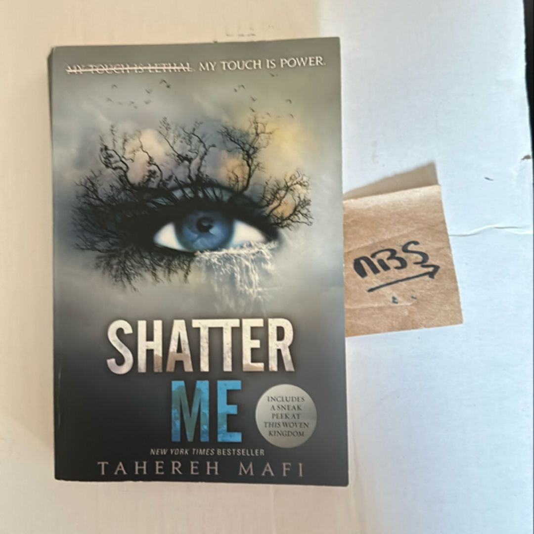 Shatter Me