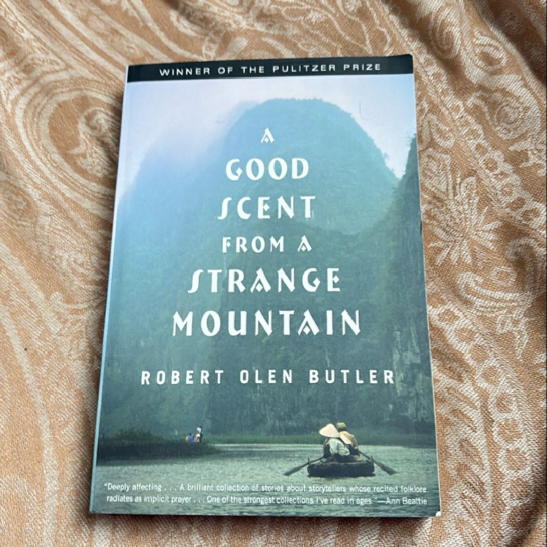 A Good Scent from a Strange Mountain
