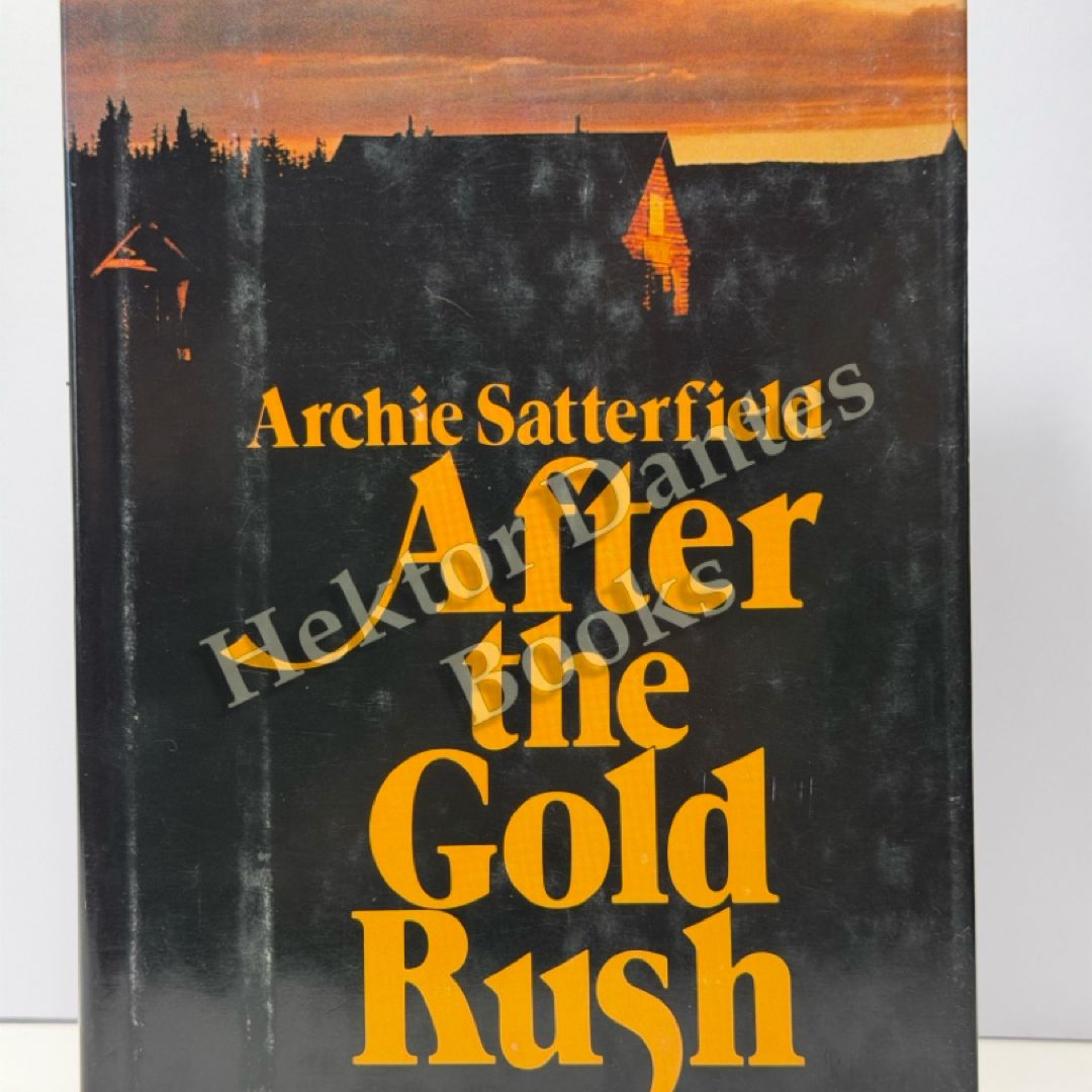 After the Gold Rush