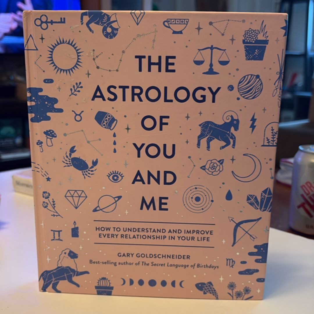 The Astrology of You and Me