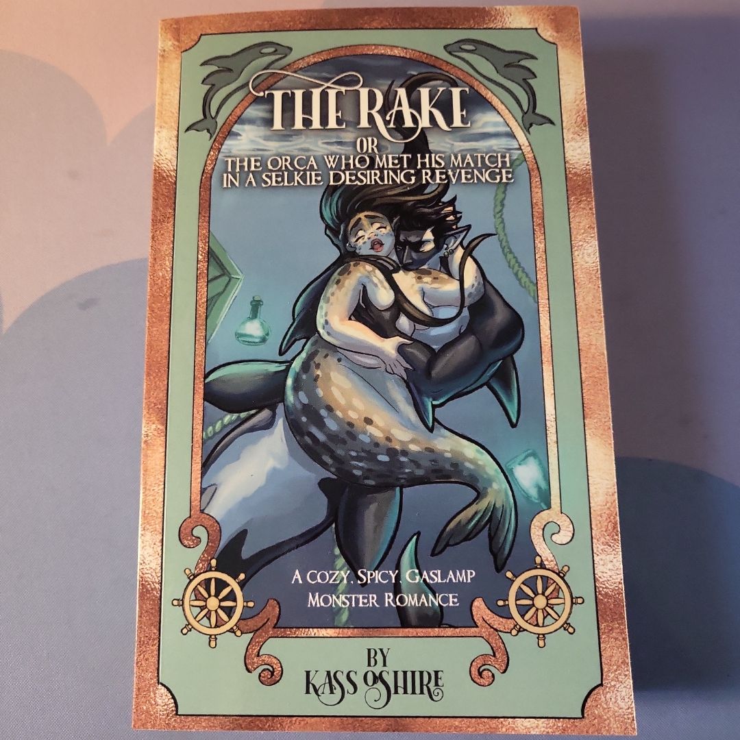 The Rake or the Orca Who Met His Match in a Selkie Desiring Revenge