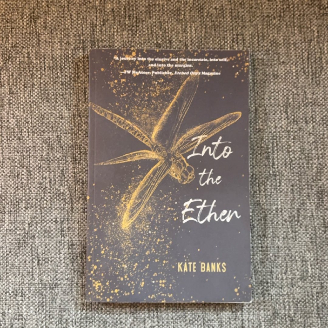Into the Ether