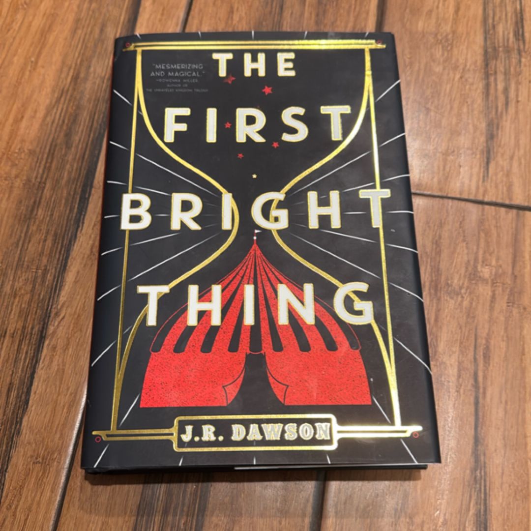 The First Bright Thing