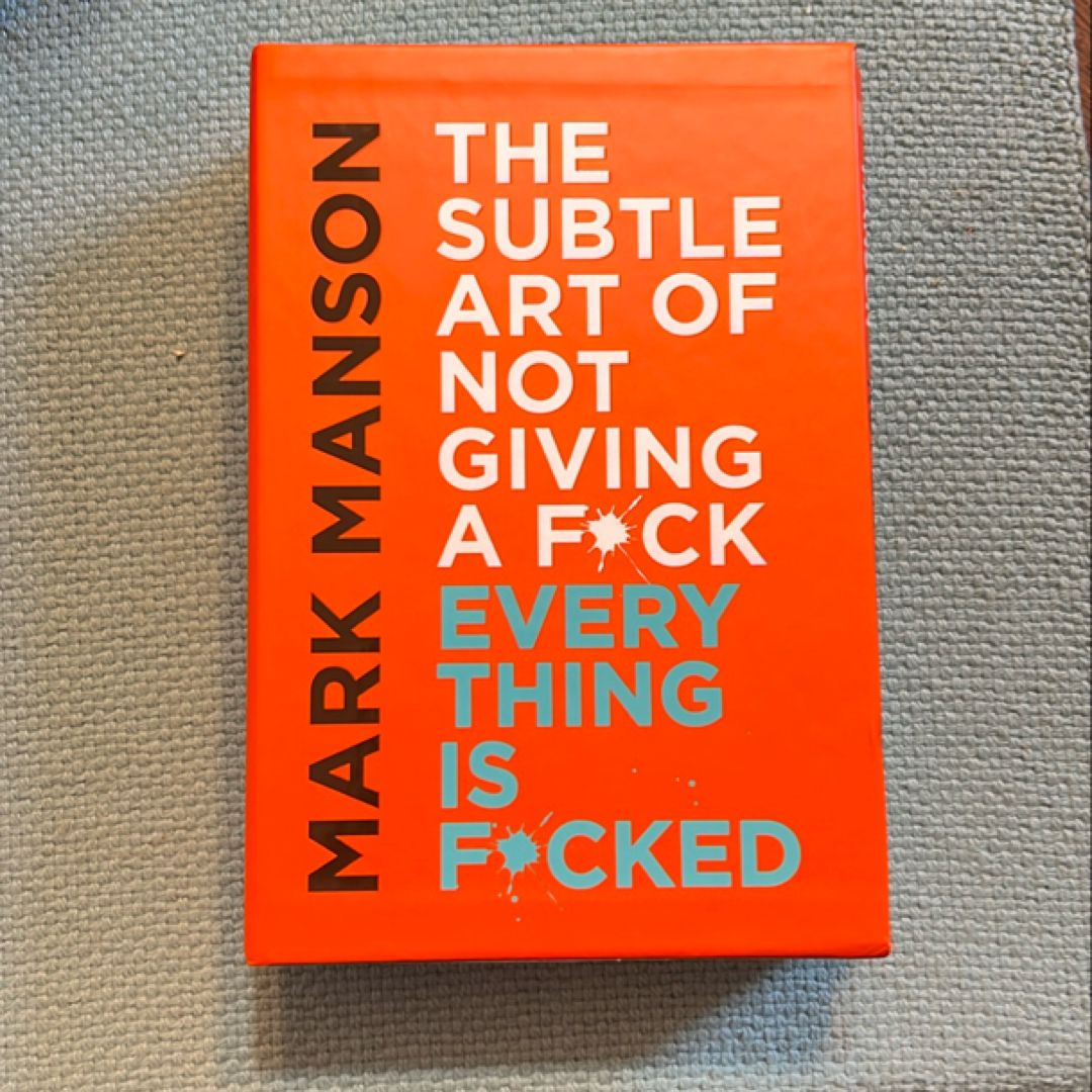 The Subtle Art of Not Giving a F*ck