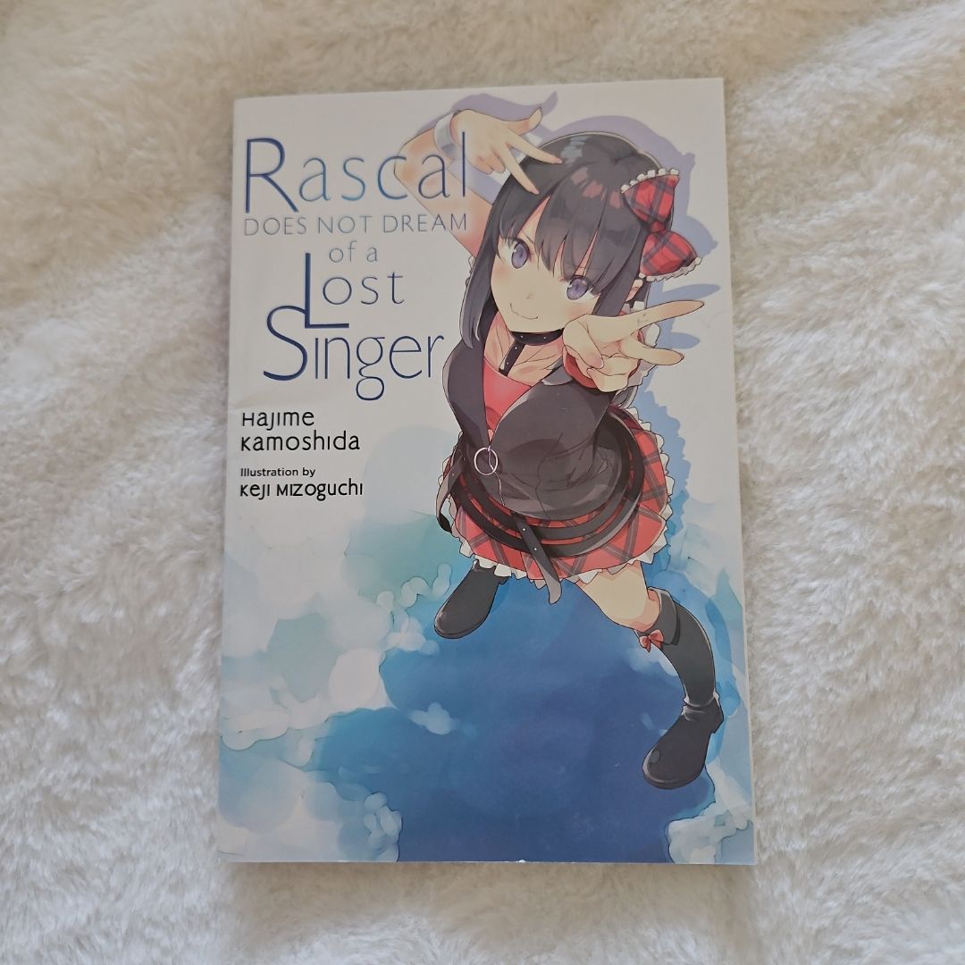 Rascal Does Not Dream of a Lost Singer (light Novel)