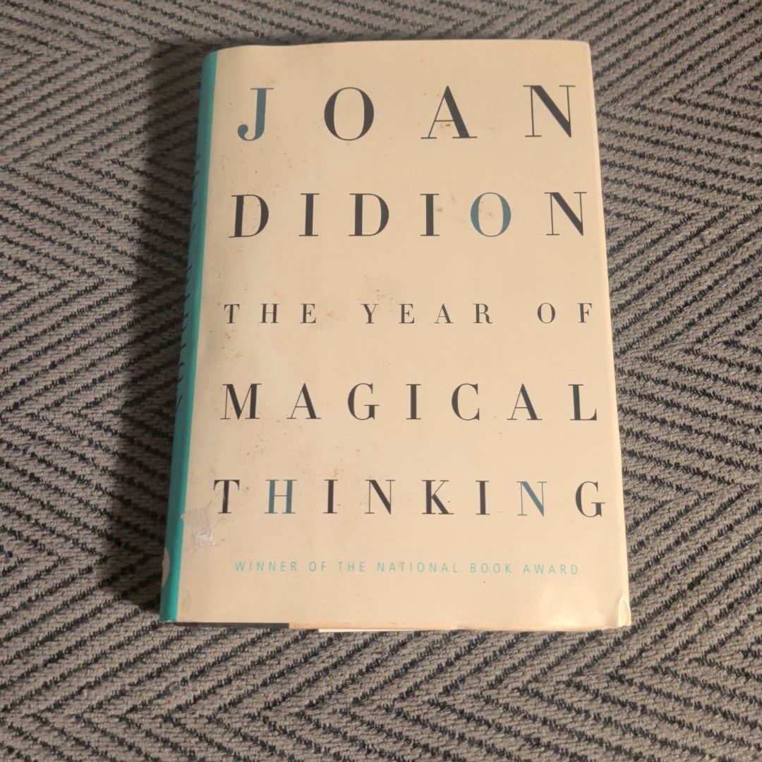 The Year of Magical Thinking