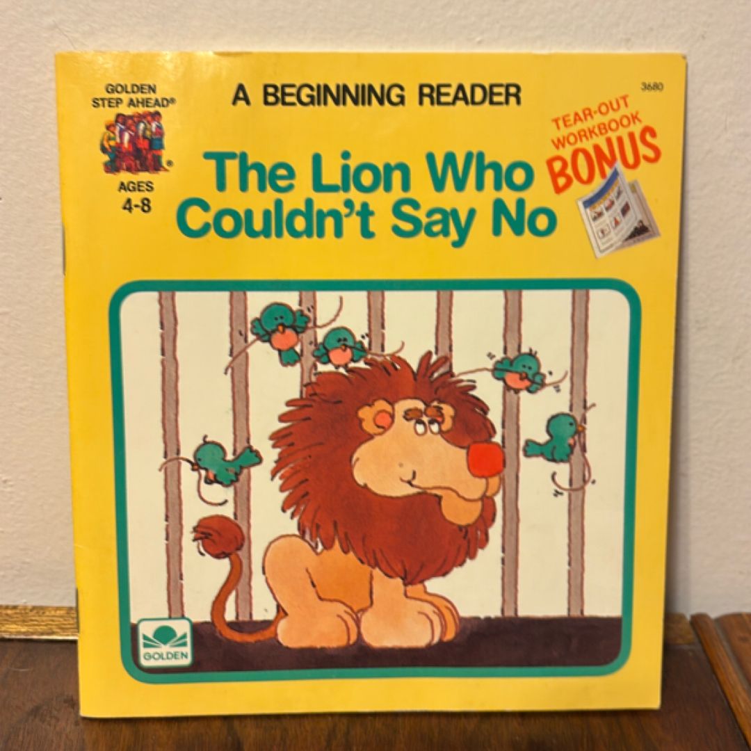 The Lion Who Couldn't Say No