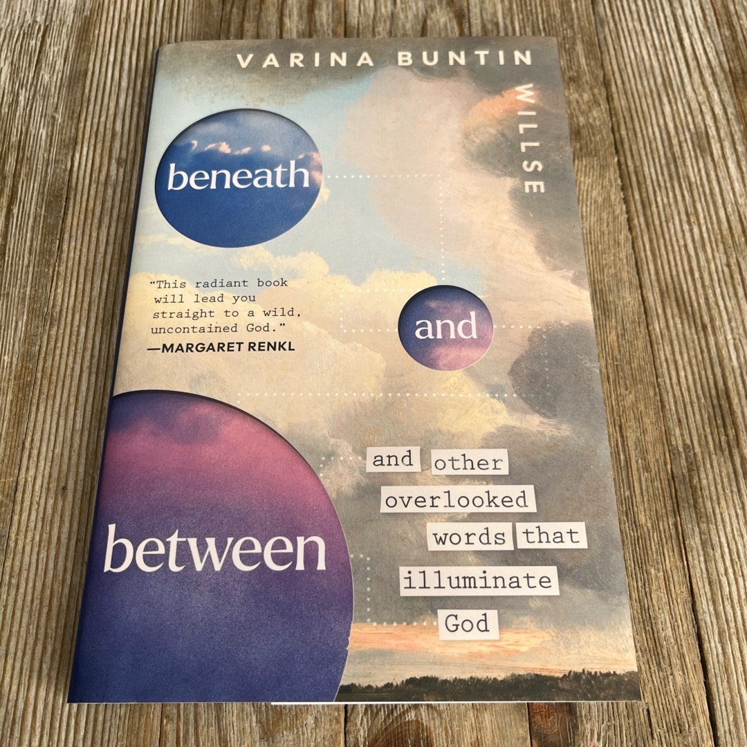 Beneath and Between