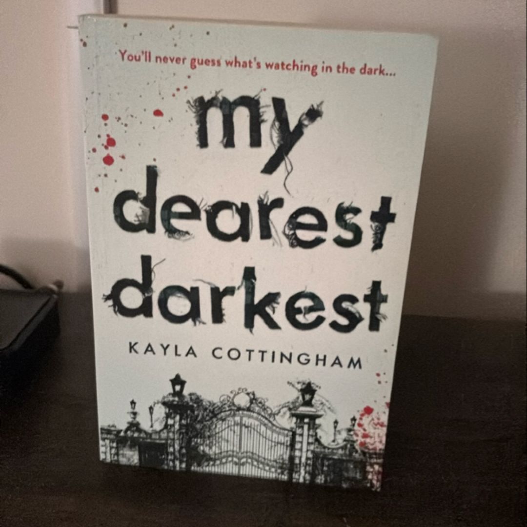 My Dearest Darkest