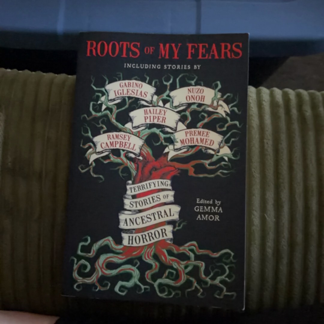 Roots of My Fears