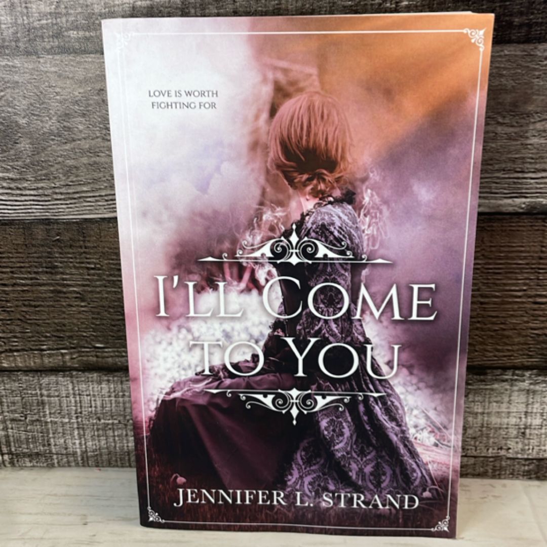 I'll Come to You *SIGNED*