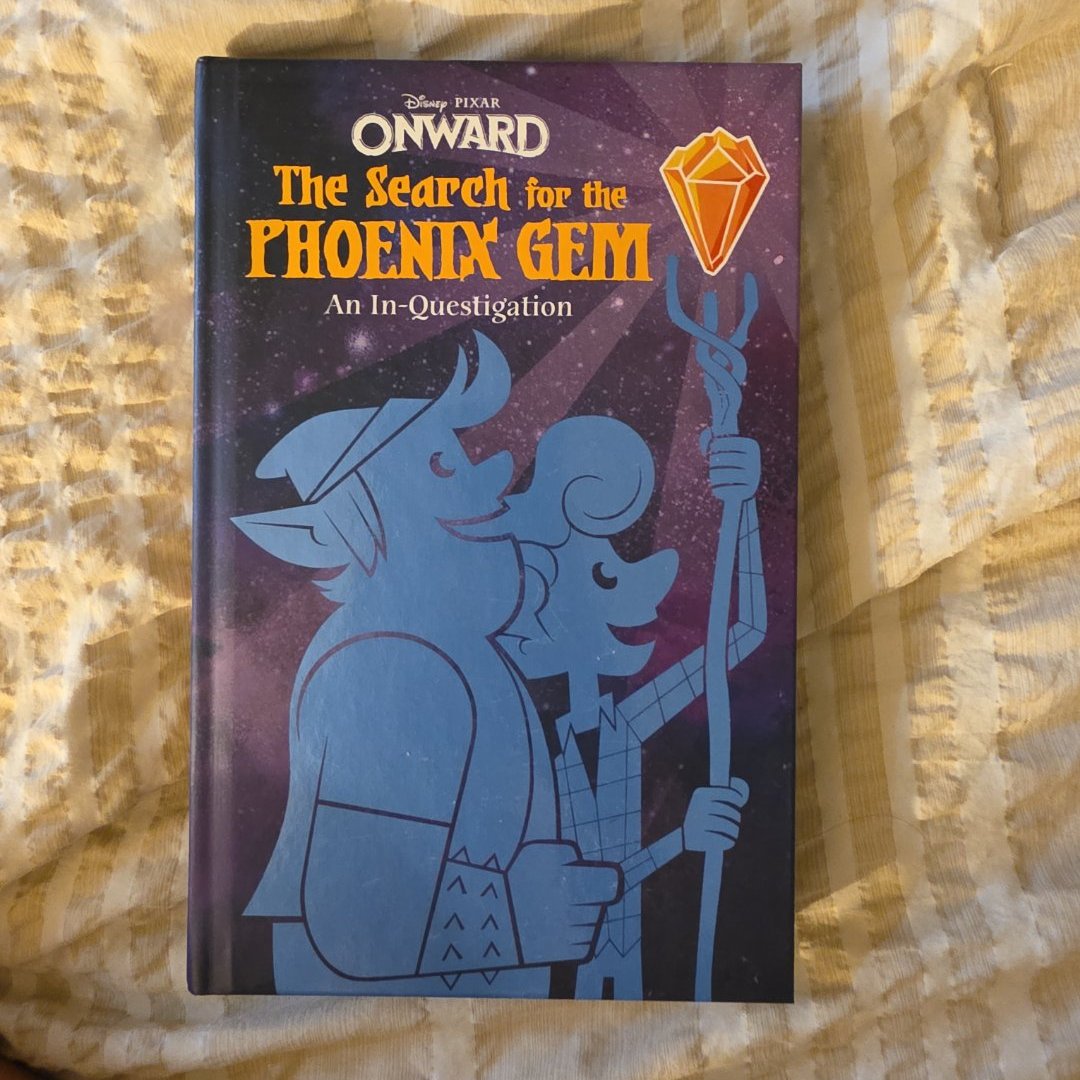 Onward: the Search for the Phoenix Gem