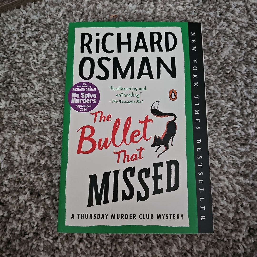 The Bullet That Missed