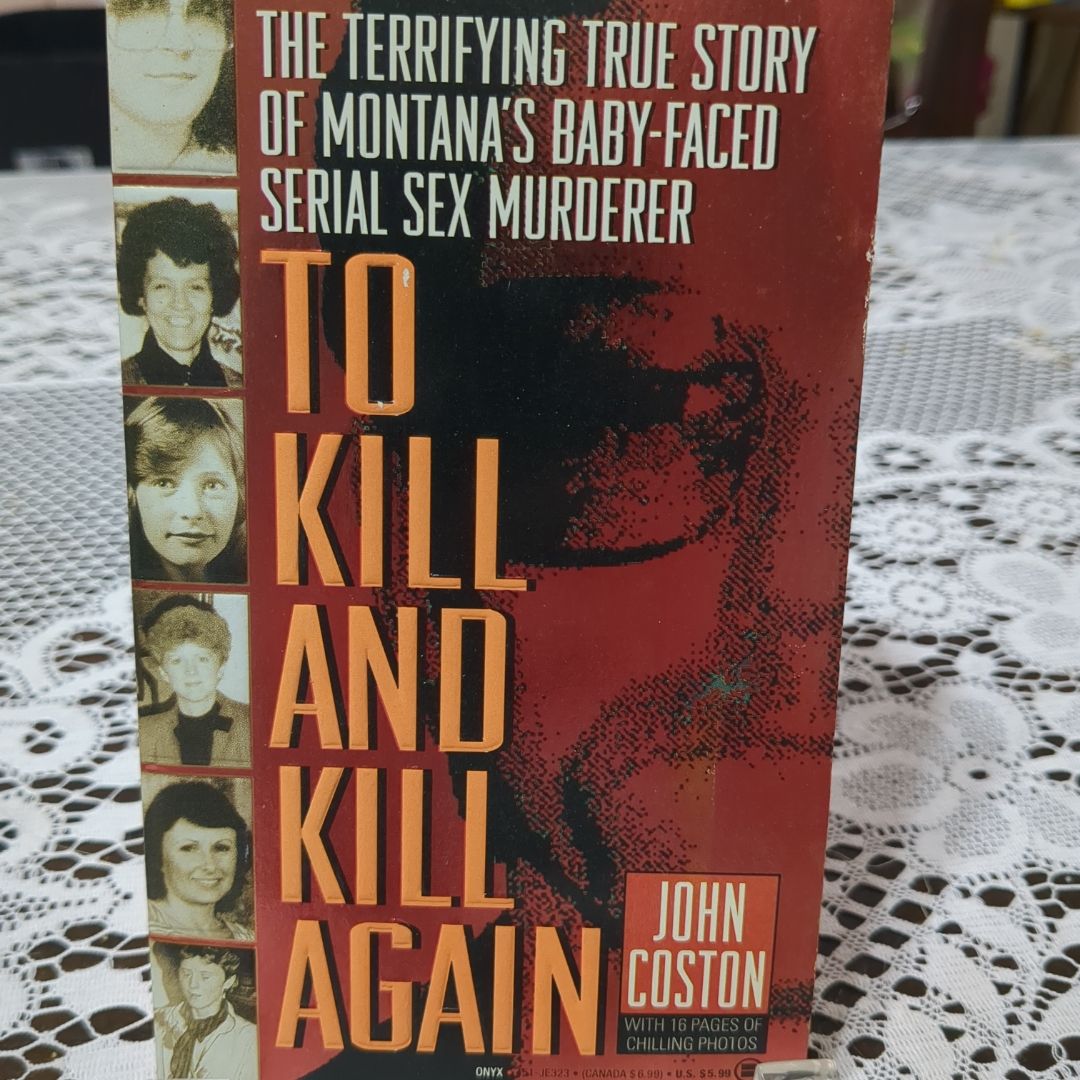 To Kill and Kill Again