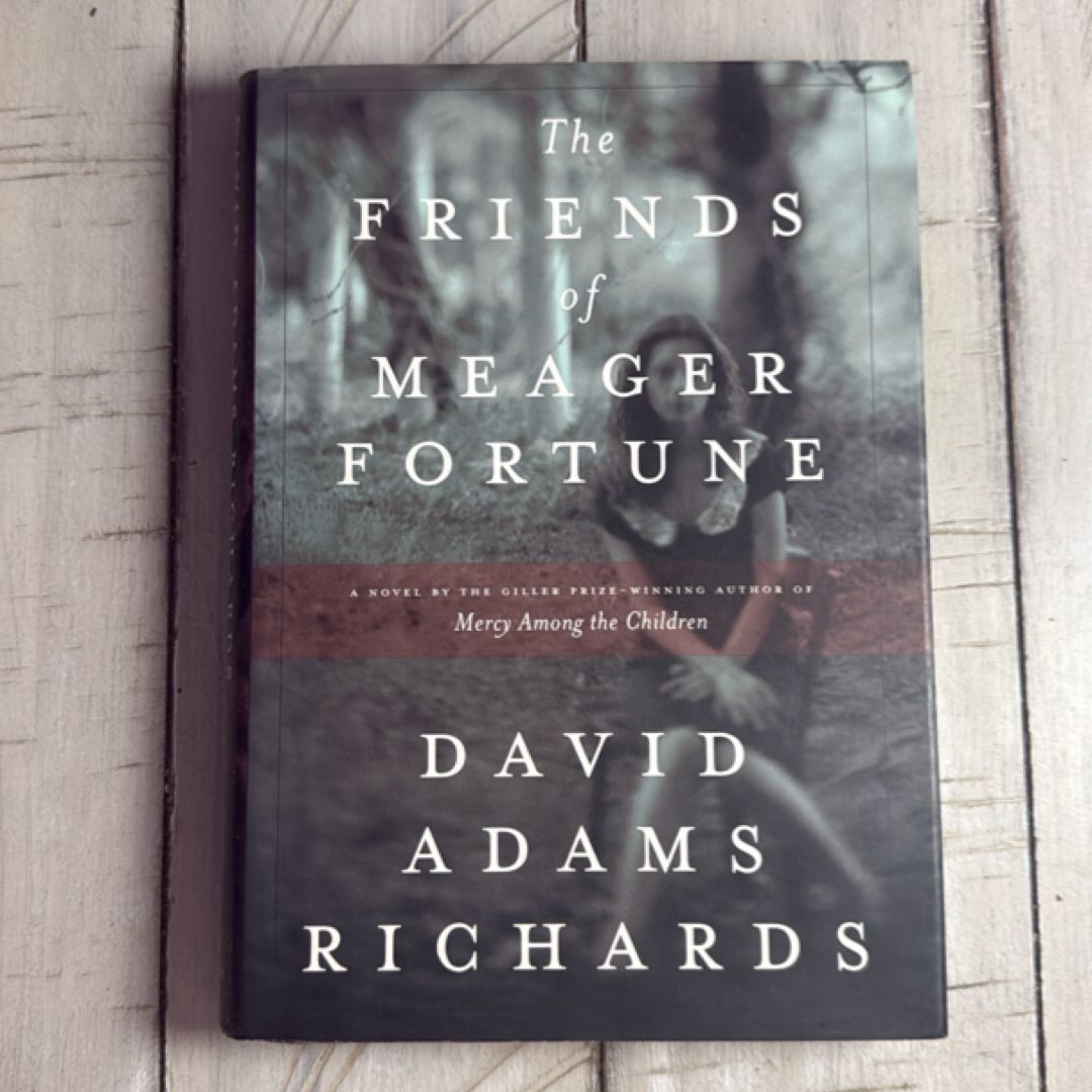 The Friends of Meager Fortune
