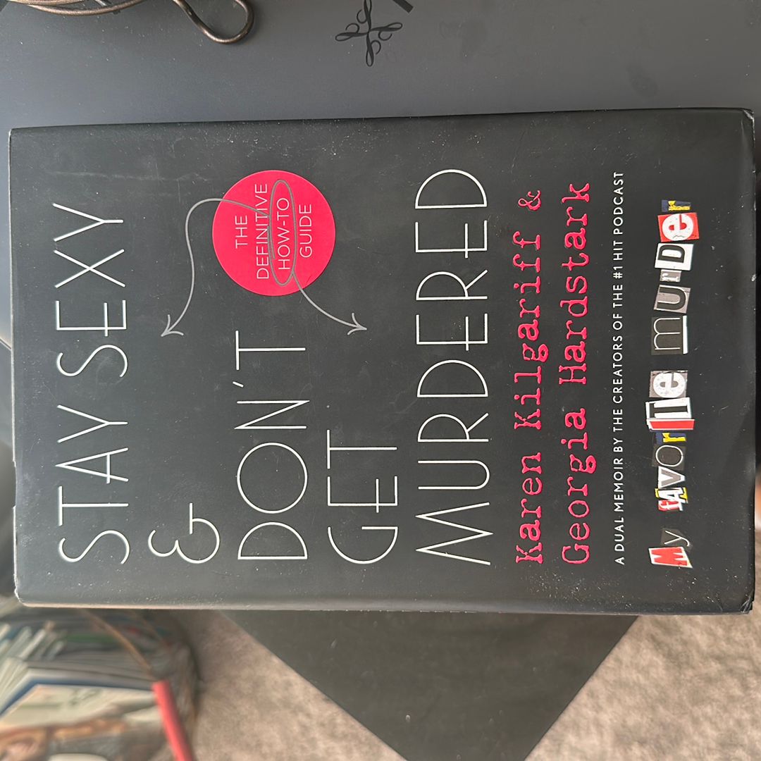 Stay Sexy and Don't Get Murdered