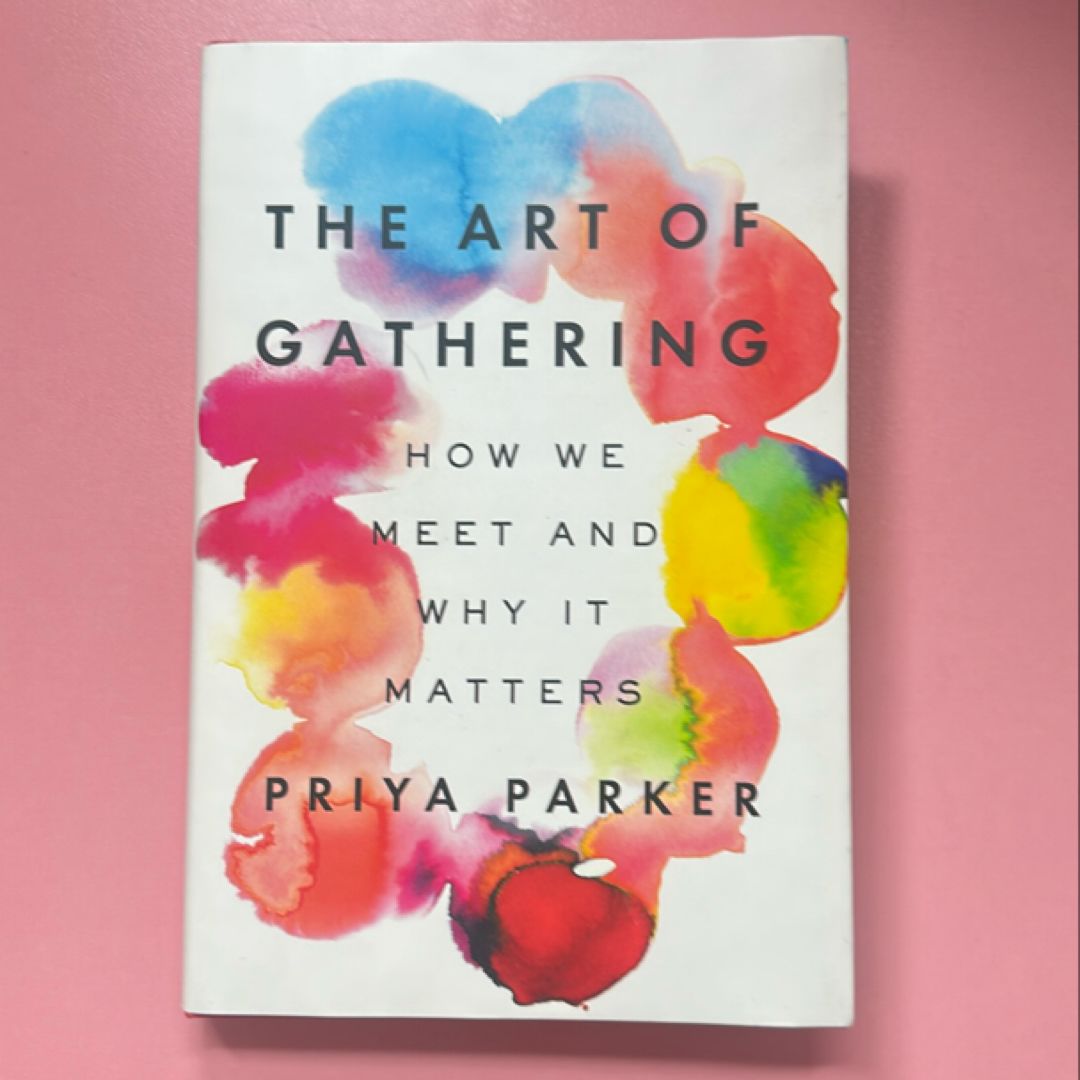 The Art of Gathering