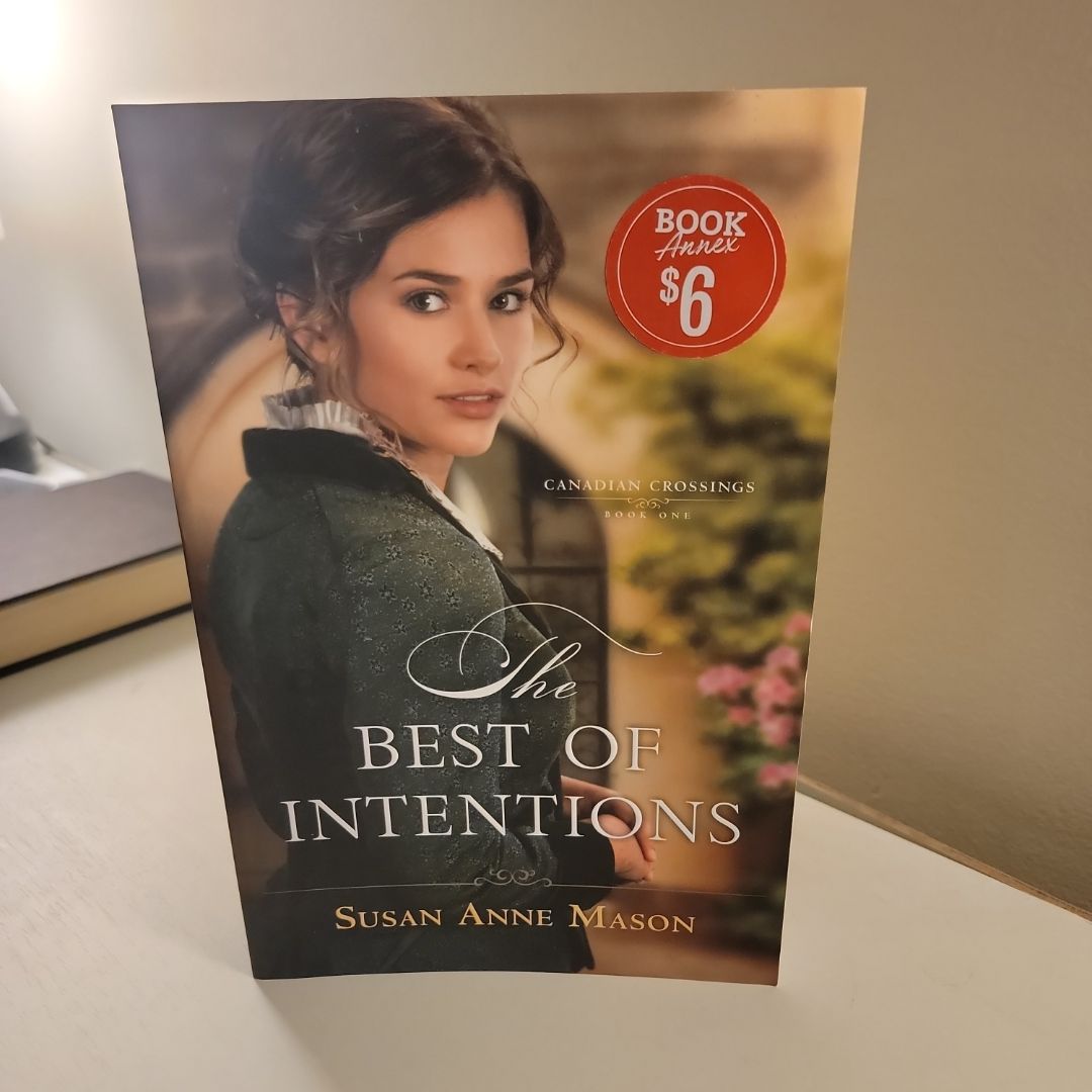 The Best of Intentions