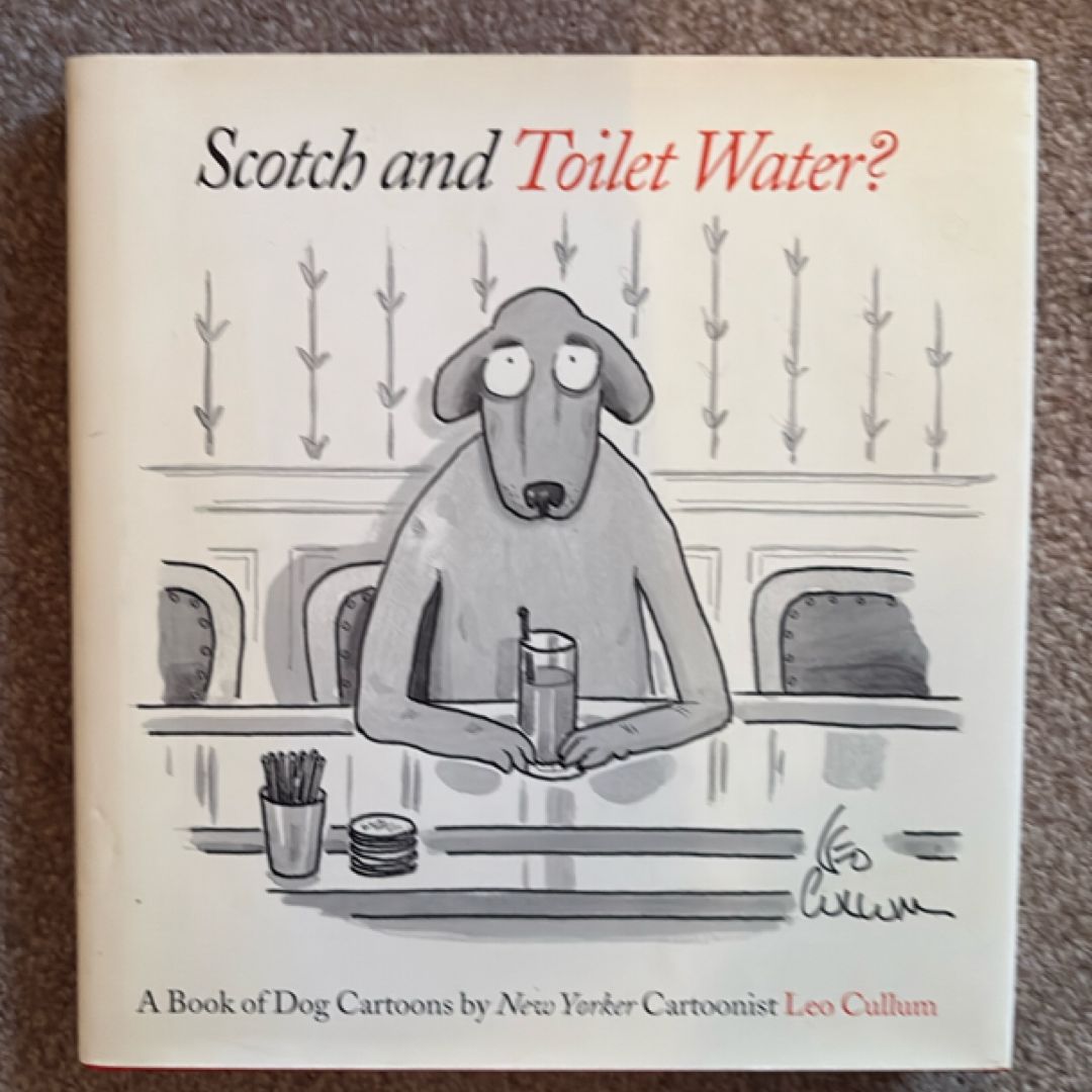 Scotch and Toilet Water?