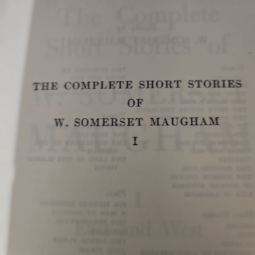 The Complete Short Stories of W. Somerset Maugham