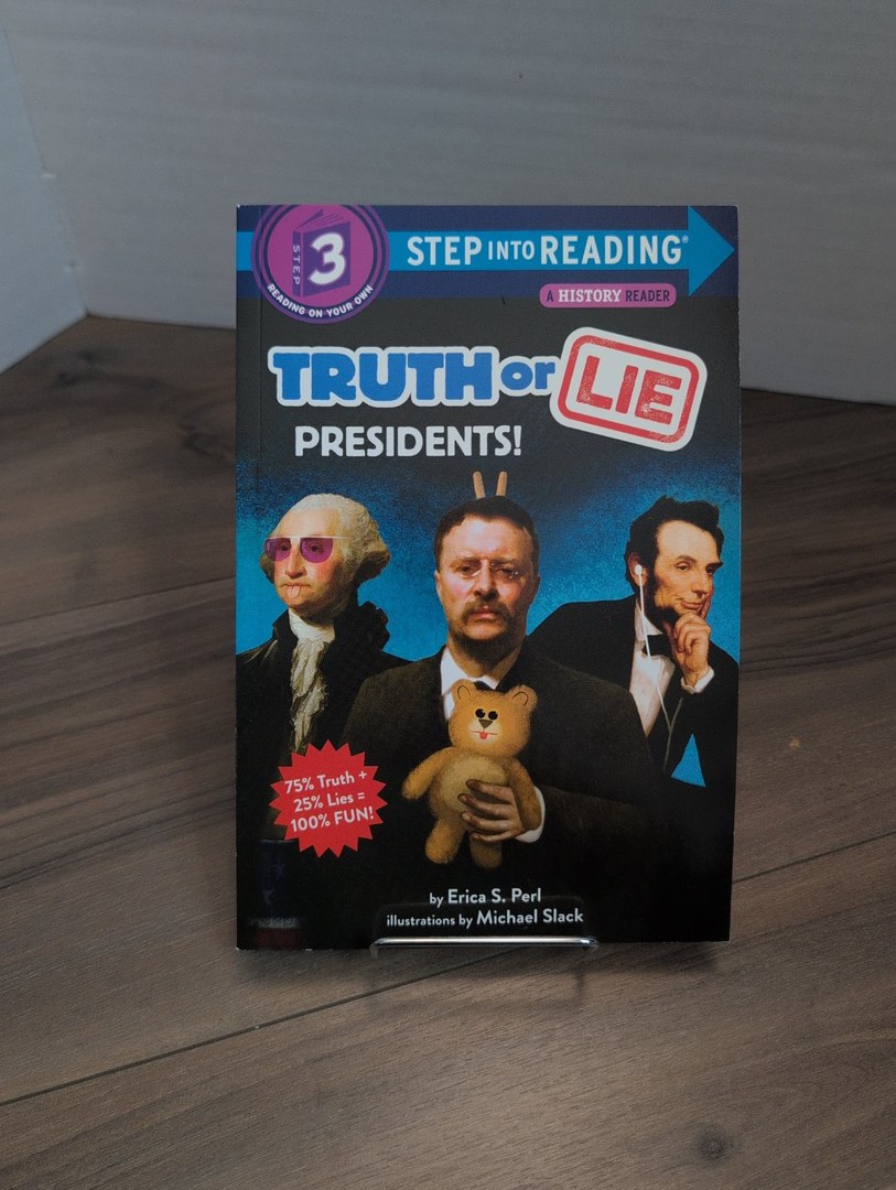 Truth or Lie: Presidents!
