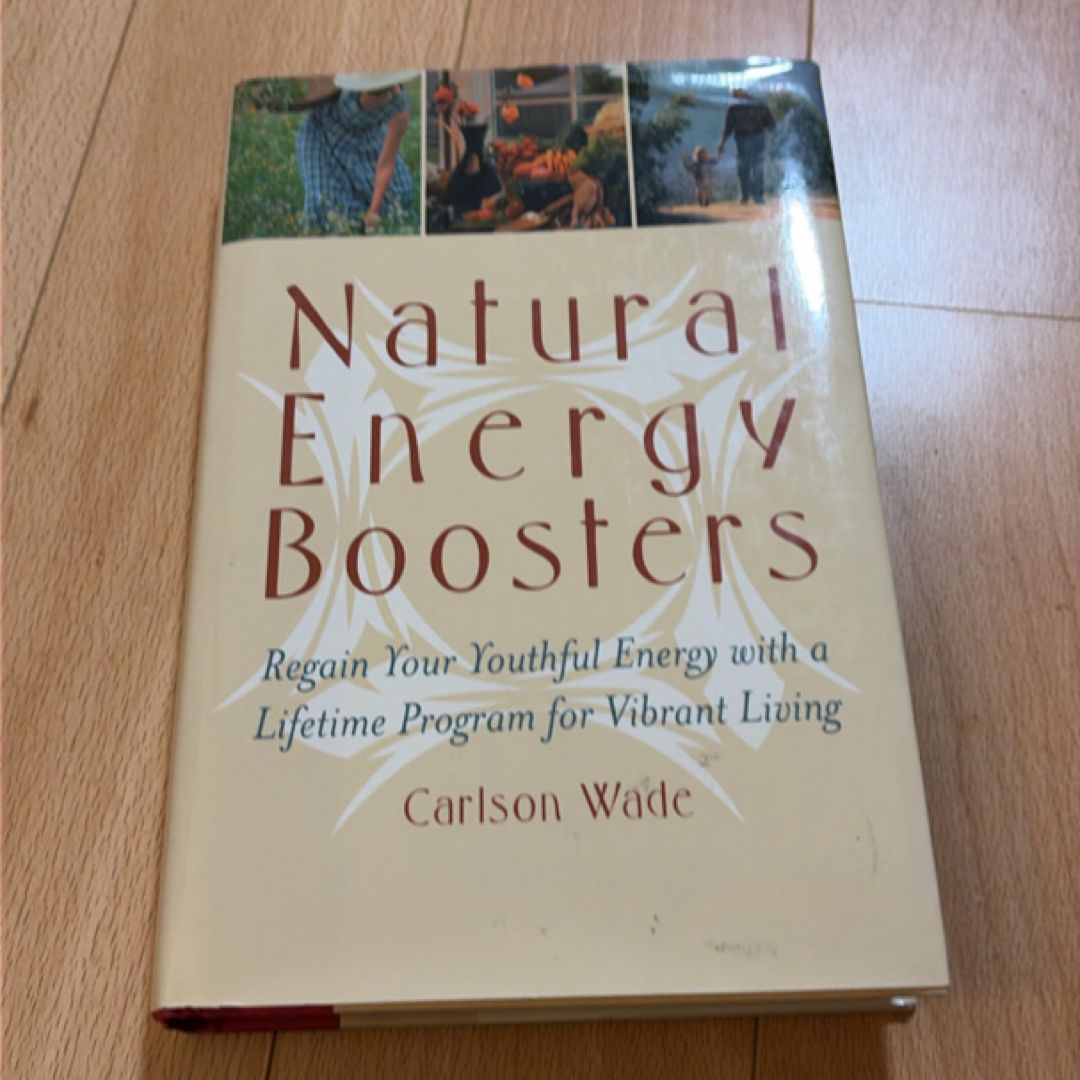 Natural Energy Boosters Regain Your Youthful Energy with a Lifetime Program for Vibrant Living