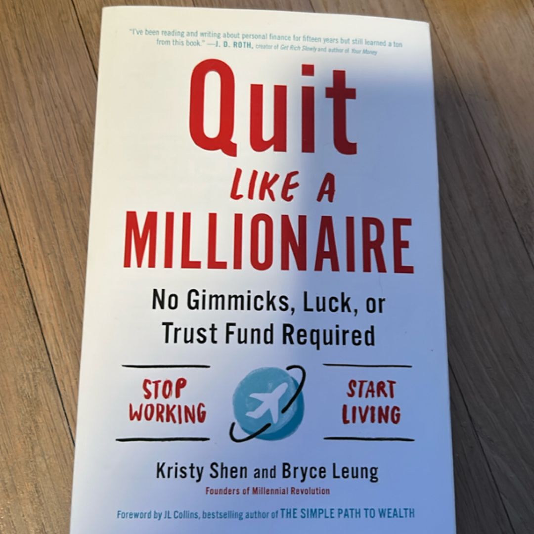 Quit Like a Millionaire