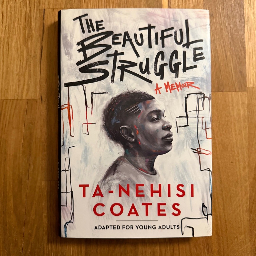 The Beautiful Struggle (Adapted for Young Adults)