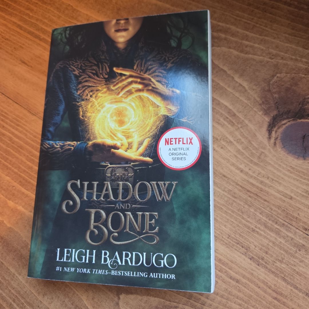Shadow and Bone