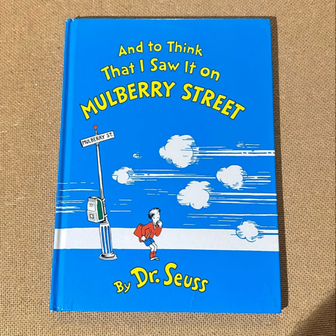 And to Think That I saw it on Mulberry Street 