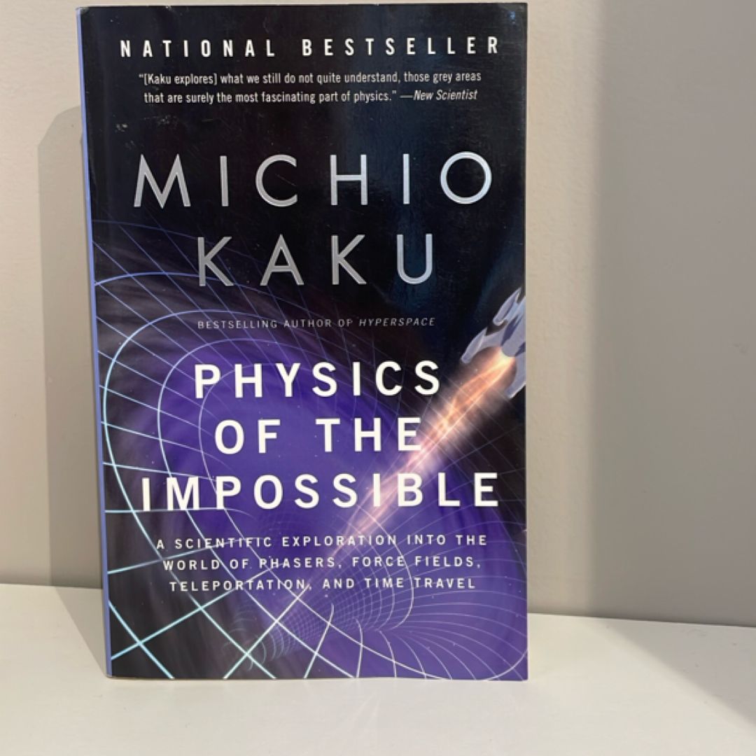 Physics of the Impossible