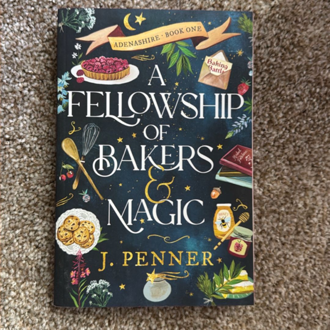 A Fellowship of Bakers & Magic
