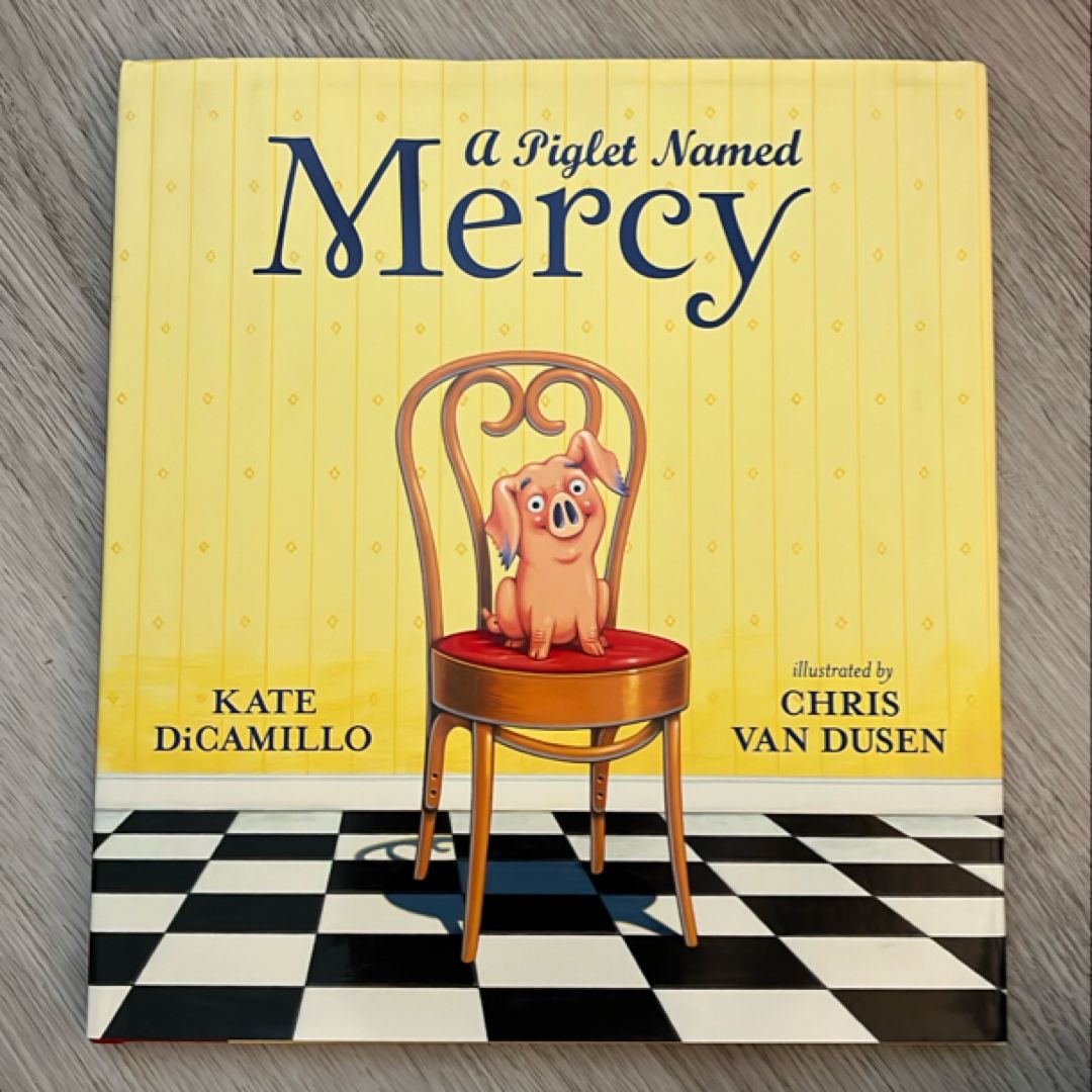 A Piglet Named Mercy