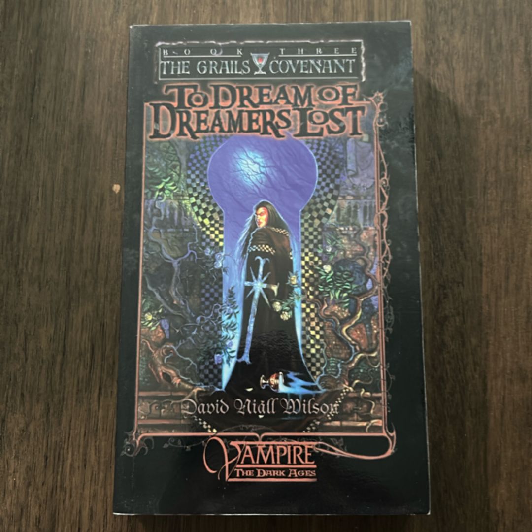 To Dream of Dreamers Lost