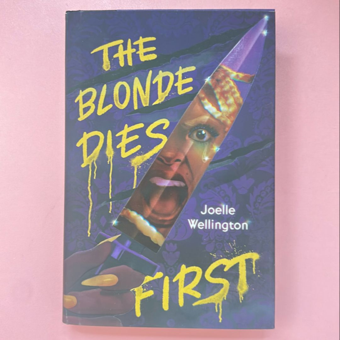 The Blonde Dies First